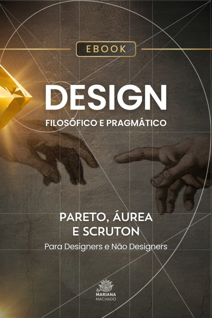 Ebooks Design Filosófico e Pragmaático - Pareto, Aurea e Scruton Mariana Machado